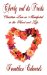  Charity and Its Fruits, Or, Christian Love as Manifested in the Heart and Life