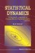  Statistical Dynamics: A Stochastic Approach to Nonequilibrium Thermodynamics