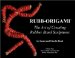 Rubb-origami: The Art of Creating Rubber Band Sculptures-how to Make Your Very Own Rubber Rubberband Man