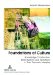  Foundations of Culture: Knowledge - Construction, Belief Systems and Worldview in Their Dynamic Interplay