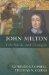  John Milton: Life, Work, and Thought