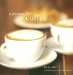 A Passion for Coffee