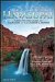  Hiking Havasupai: Exploring the Crown Jewel of the Grand Canyon
