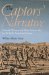 The Captors' Narrative: Catholic Women and Their Puritan Men on the Early American Frontier