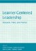  Learner-Centered Leadership: Research, Policy And Practice