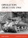  Operation Dragoon 1944: France's Other D-day
