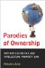  Parodies of Ownership: Hip-Hop Aesthetics and Intellectual Property Law
