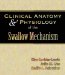  Clinical Anatomy & Physiologyof the Swallow Mechanism