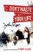  Don't Waste Your LIfe