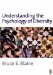  Understanding the Psychology of Diversity