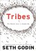  Tribes: Get Noticed in a Noisy World