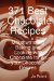  371 Best Chocolate Recipes: Mouthwatering Baking and Cooking With Chocolate for All Your Chocolate Desires