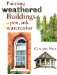  Painting Weathered Buildings in Pen Ink & Watercolor