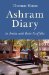  Ashram Diary: In India With Bede Griffiths