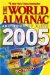 The World Almanac And Book Of Facts 2005