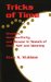  Tricks of Time: Bergson, Merleau-ponty And Ricoeur in Search of Time, Self And Meaning