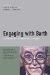  Engaging With Barth: Contemporary Evangelical Critiques