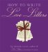  How to Write Love Letters