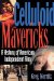  Celluloid Mavericks: A History of American Independent Film
