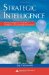  Strategic Intelligence: Business Intelligence, Competitive Intelligence, And Knowledge Management