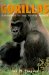  Gorillas: A Portrait of the Animal World