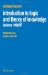  Introduction to Logic and Theory of Knowledge: Lectures 1906/07