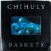 Chihuly Baskets