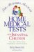 The Mother's Book of Home Medical Tests for Infants & Children
