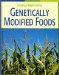  Genetically Modified Foods
