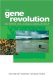 The Gene Revolution: GM Crops and Unequal Development