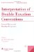  Interpretation Double Taxation Conventions: General Theory and Brazilian Perspective