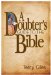 A Doubter's Guide to the Bible