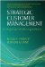  Strategic Customer Management: Strategizing the Sales Organization