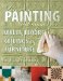  Decorative Painting Techniques for Walls, Floors, Ceilings & Furniture