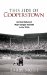  This Side of Cooperstown: An Oral History of Major League Baseball in the 1950s