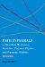  Path Integrals in Quantum Mechanics, Statistics, Polymer Physics, and Financial Markets