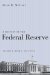  History Of The Federal Reserve