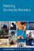  Policing Domestic Violence