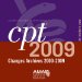  CPT 2009 Changes Archives 2000-2009: An Insiders View, 6-10 Users