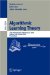  Algorithmic Learning Theory: 15th International Conference, ALT 2004, Padova, Italy, October 2-5, 2004, Proceedings