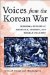  Voices from the Korean War: Personal Stories of American, Korean and Chinese Soldiers