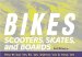  Bikes, Scooters, Skates and Boards