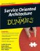  Service Oriented Architecture for Dummies