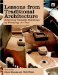  Lessons from Traditional Architecture: Achieving Climatic Buildings by Studying the Past