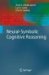  Neural-Symbolic Cognitive Reasoning
