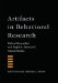  Artifacts in Behavioral Research: Robert Rosenthal and Ralph L. Rosnow's Classic Books A Re-Issue of Artifaxt in Behavioral Research Experimenter Effects in Behavioral Research and th