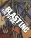  Blasting the Future!: Vorticism in Britain 1910-1920