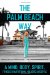 The Palm Beach Way