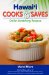  Hawai'i Cooks & Saves: Dollar-Stretching Recipes