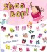  Shoe Bop!